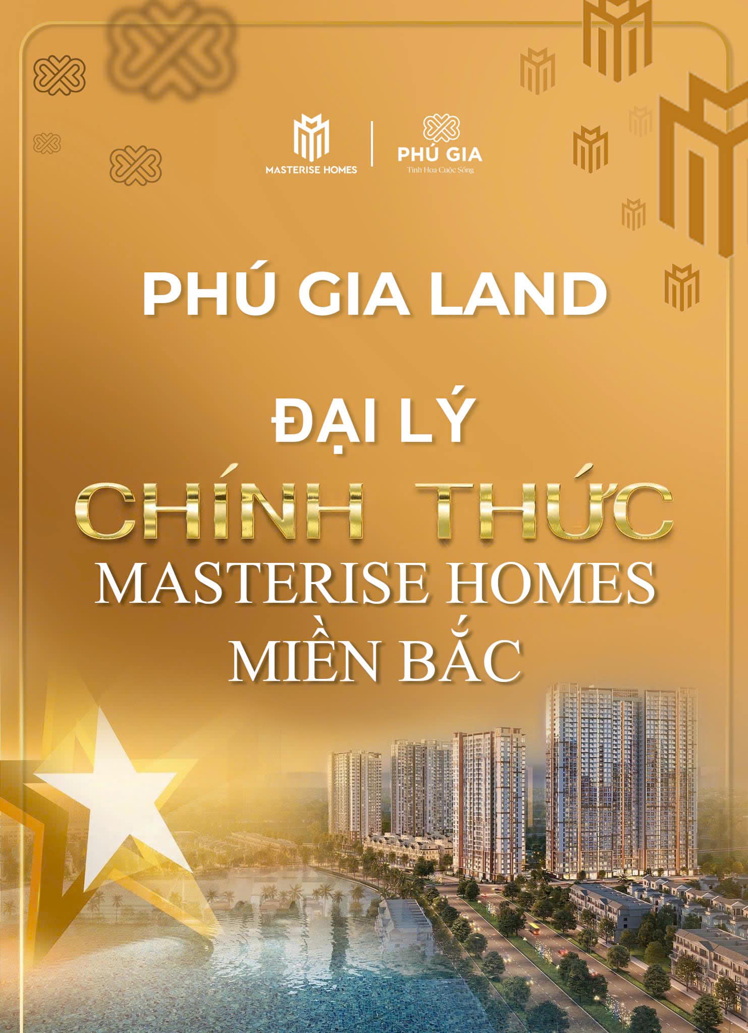 PHÚ GIA LAND – ĐẠI LÝ F1 PHÂN PHỐI CÁC DỰ ÁN CỦA CHỦ ĐẦU TƯ MASTERISE HOME